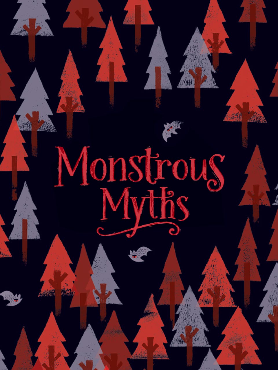 Monstrous Myths